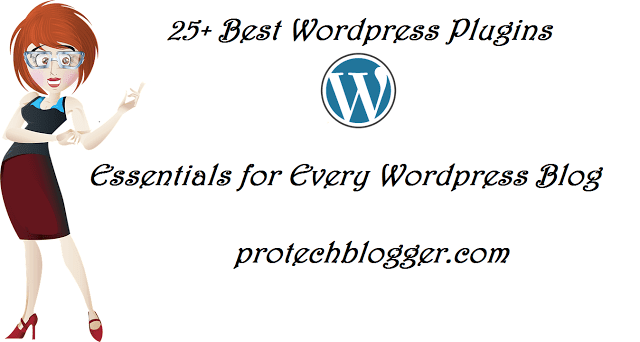 Must have Wordpress Plugins the best and essential wordpress plugins to use in your wordpress blog