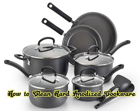 How to Clean Hard Anodized Cookware How to Clean Hard Anodized Cookware
