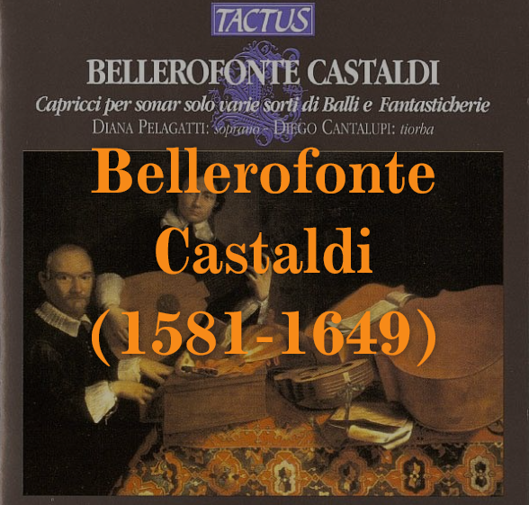 Bellerofonte Castaldi (1581-1649)