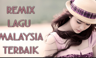Lagu Malaysia Lawas Versi Dj Remix 2019 Paling Populer