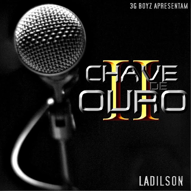 Ladilson - Chave De Ouro Vol.2 (Download Gratuito)