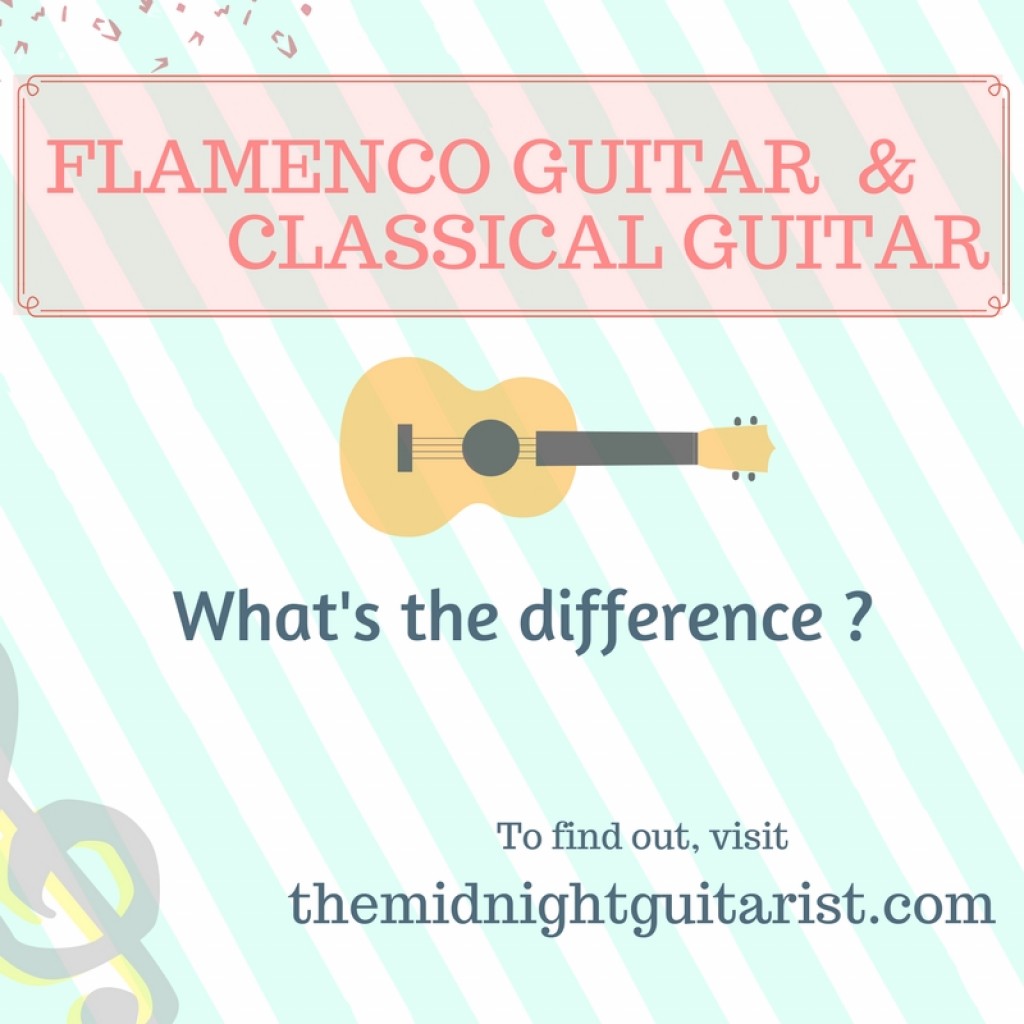 The Midnight Guitarist Difference Between a Flamenco Guitar and a