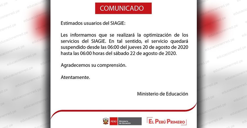 SIAGIE COMUNICADO: Suspensión del Servicio del Jueves 20 al Sábado 22 de Agosto - MINEDU - www.siagie.minedu.gob.pe SIAGIE COMUNICADO: Suspensión del Servicio del Jueves 20 al Sábado 22 de Agosto - MINEDU - www.siagie.minedu.gob.pe
