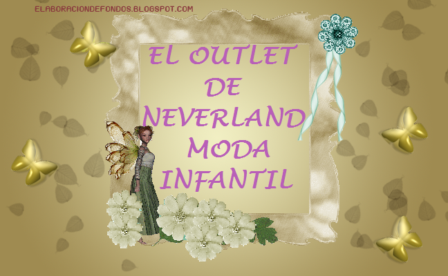 EL      OUTLET       DE NEVERLAND MODA INFANTIL
