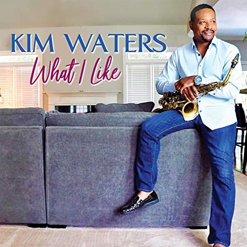 What I Like- Kim Waters