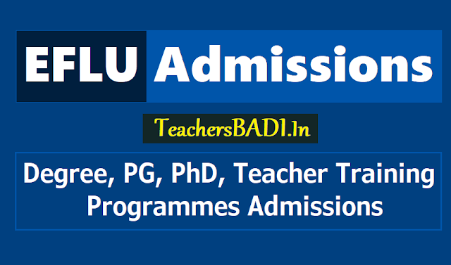 EFLU Degree, PG, PhD, Teacher training programmes admissions 2018 eflu degree,pg,phd,teacher training programmes admission 2017,iflu entrance test 2018,iflu cet 2018,iflu ug,pg courses admissions 2018,exam date,online application form