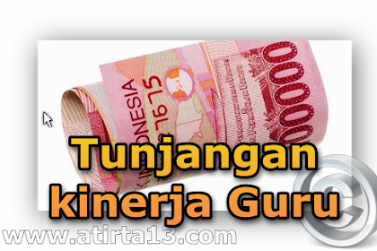 Pencairan Proteksi Kinerja Guru