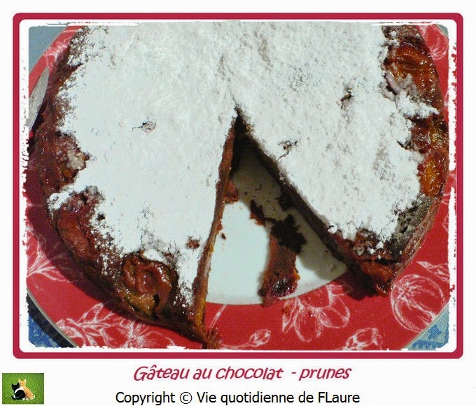 Vie quotidienne de FLaure: Gâteau chocolat - prune