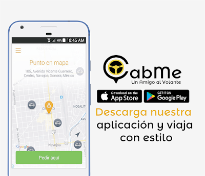 CabMe, La nueva opción de transporte en Navojoa