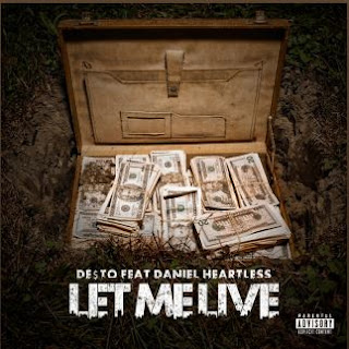 New Music: De$to – Let Me Live Featuring Daniel Heartless