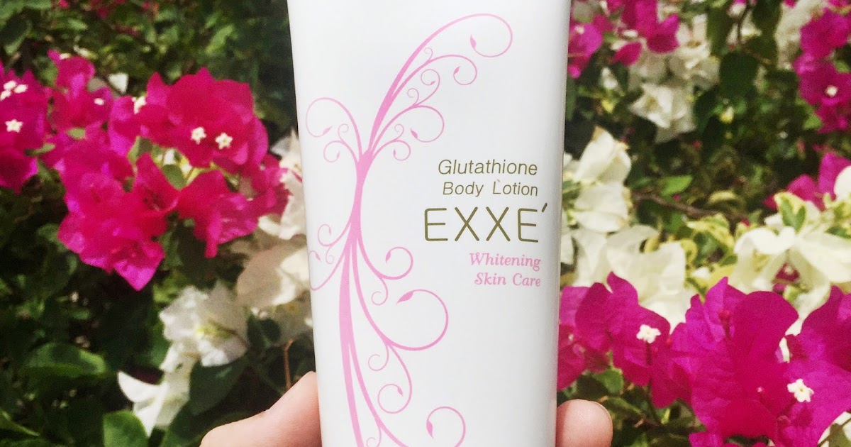 REVIEW EXXE' Glutathione Body Lotion Whitening Skin Care