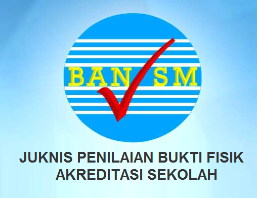 Juknis Evaluasi Bukti Fisik Ratifikasi Sekolah Jenjang Smp/Mts