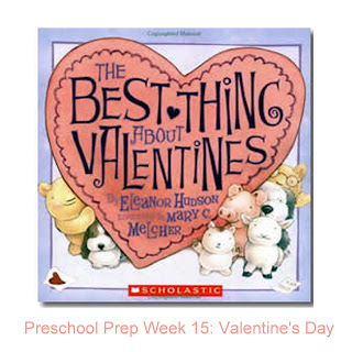 Your Daily Tidbit: Preschool Prep Week 15: Valentine's Day