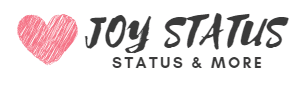 Joy Status - Quotes, Whatsapp Status, Instagram Captions, Inspiration