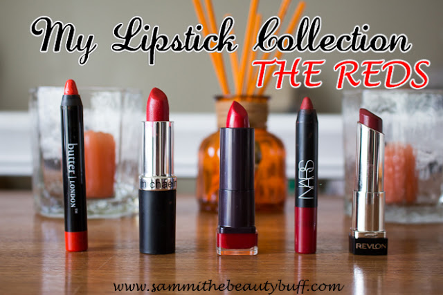 My Lipstick Collection: The Reds, featuring Butter London, Michael Marcus, CoverGirl, NARS, and Revlon!