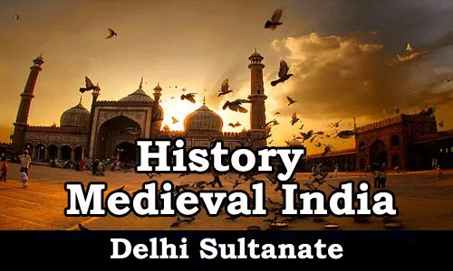 Study Material - Medieval India (Delhi Sultanate)