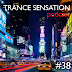 Trance Sensation Podcast #38