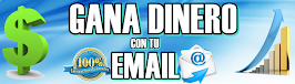 GANA DINERO CON TU EMAIL.