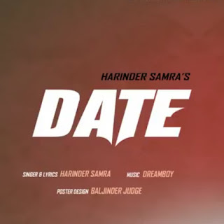 Date Lyrics – Harinder Samra Song