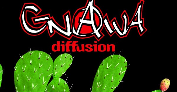 TÉLÉCHARGER ALBUM GNAWA DIFFUSION SHOK EL HAL GNAWA DIFFUSION SHOK TÉLÉCHARGER HAL ALBUM EL