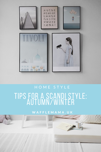 SCANDI STYLE HOME TIPS DECLUTTERING MINIMALIST COSY AUTUMN