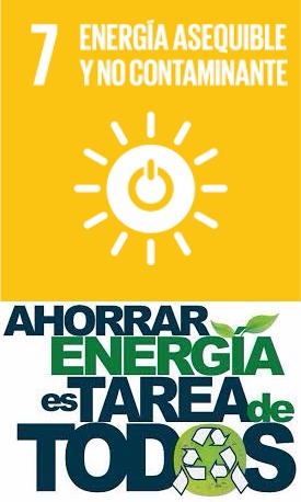 ODS 7. "ENERGÍA ASEQUIBLE Y NO CONTAMINANTE"