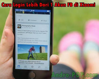 Cara Login Lebih Dari 1 Akun Facebook di Android Xiaomi