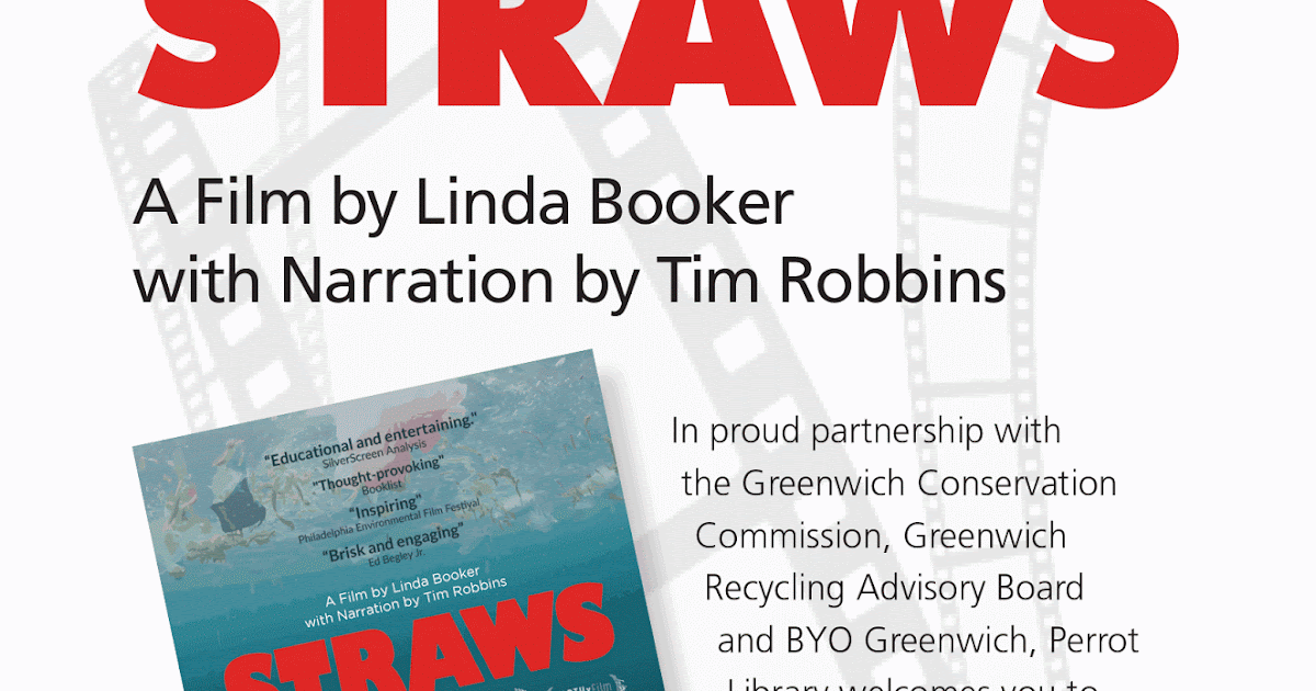 The Perrot Memorial Library Blog Event STRAWS A Film by