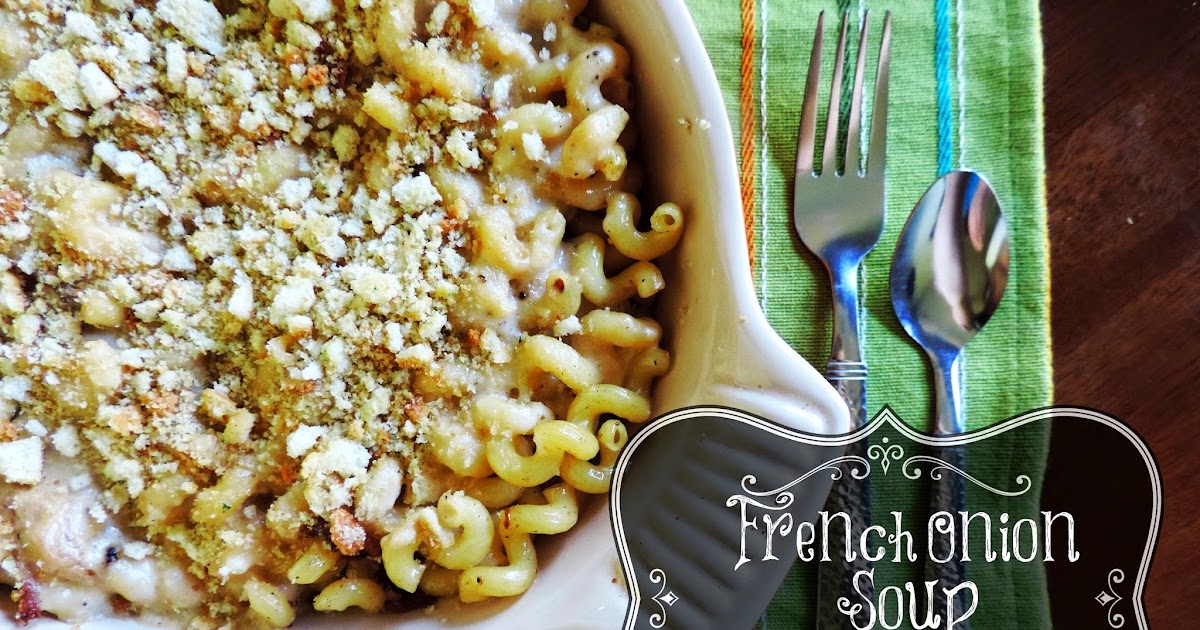 Onion Soup Mac and Cheese: A Creamy, Flavorful Delight