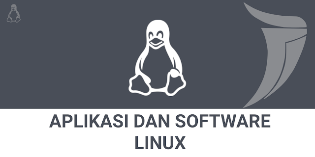 Aplikasi dan Software Terbaik di Linux Aplikasi dan software terbaik serta gratis di linux