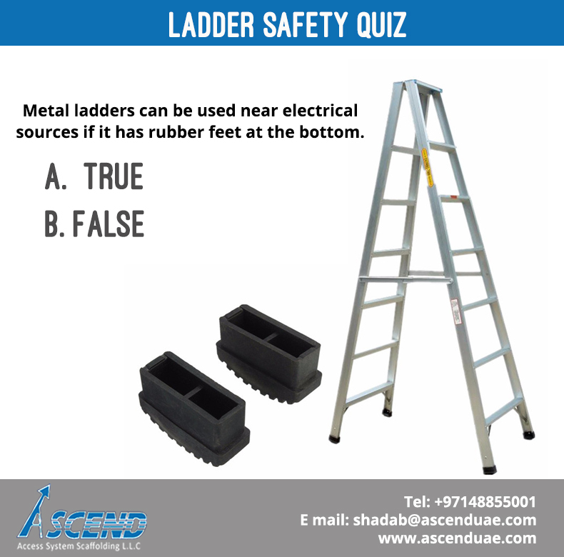 Welcome to Ascend Access System Scaffolding L.L.C: Ladder Safety Quiz