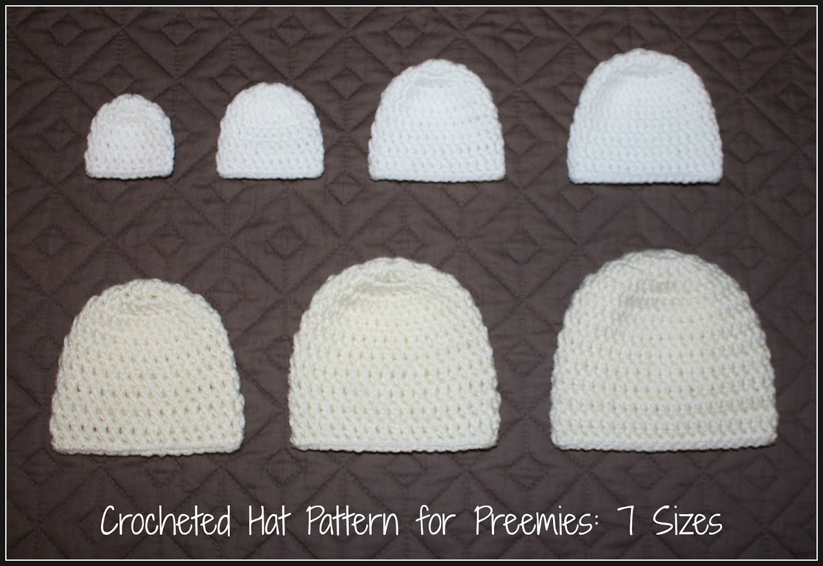 Crochet Hat Pattern in Seven Sizes for Preemies