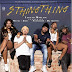 Music: Lerato Mvelase – SthingThing Ft Mpumi, Professor, DJ Active & Emza