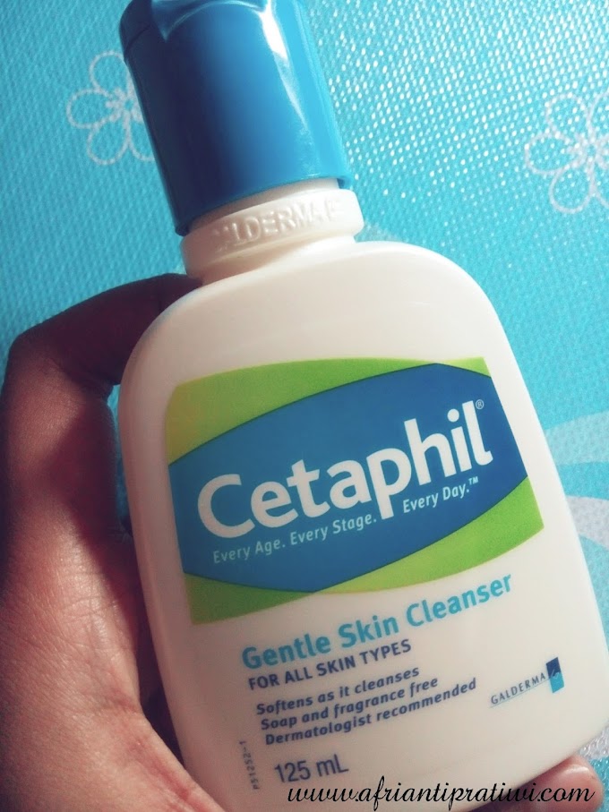 Perawatan Kulit yang Sederhana dengan Cetaphil Gentle Skin Cleanser