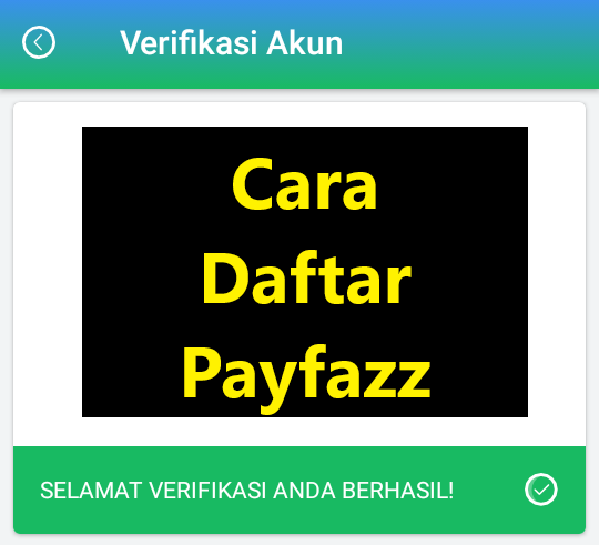 Cara Daftar Payfazz Pakai Kode Referal Dapat Bonus Rp40.000 Cara Daftar Payfazz Pakai Kode Referal Dapat Bonus Rp40.000