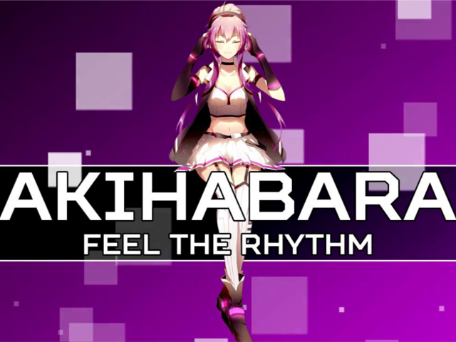  Akihabara - Feel the Rhythm review