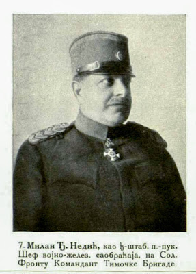 Milan Dj. Nedić as Lieutenant-Colonel of the General Staff Chief of the field-railway service. Commandant of the Timok Brigade at the Salonica front. 