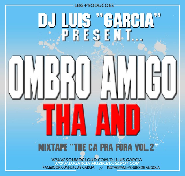 Ombro Amigo - Tha And "The Ca Pra Fora  vol.2" Download Free // Promo 28.11.2015