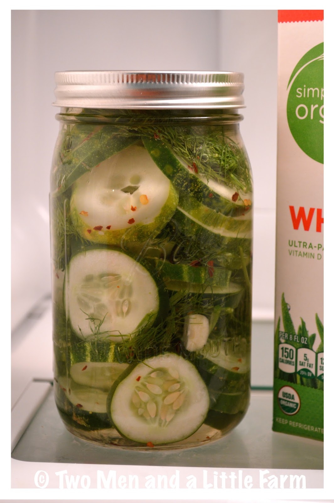 Two Men and a Little Farm NO COOK REFRIGERATOR PICKLES RECIPE