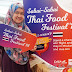 Jom ke Sabai Sabai Thai Food Festival 2018!