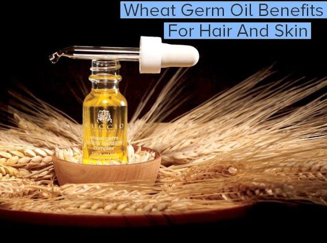 Wheat Germ Oil benefits