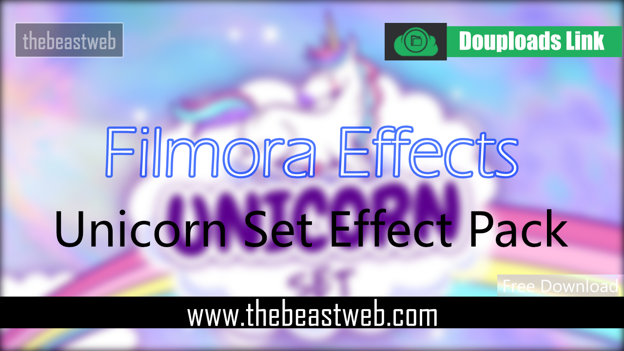 Wondershare Filmora Unicorn Set Effect Pack