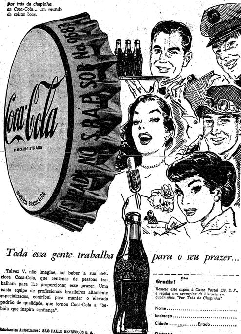 Propaganda que buscava valorizar os trabalhadores que estavam envolvidos na produção da Coca-Cola em 1953.