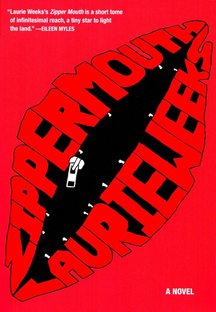 Erik's Choice Laurie Weeks Zipper Mouth