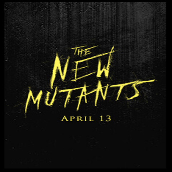 The New Mutants, The New Mutants Synopsis, The New Mutants Trailer, The New Mutants Review, Poster The New Mutants The New Mutants, The New Mutants Synopsis, The New Mutants Trailer, The New Mutants Review, Poster The New Mutants