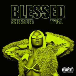 Baixar Música Blessed - Shenseea feat. Tyga Mp3 Baixar Blessed - Shenseea feat. Tyga Mp3