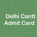 COD Delhi Cantt Admit Card 2019 – LDC/ MTS Hall Ticket, Exam Date (जल्द जारी)