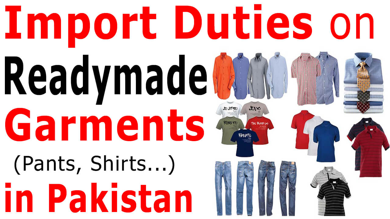 Customs-Import-Duty-on-Readymade-Garments-in-Pakistan