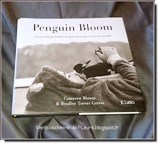 Vie quotidienne de FLaure : Penguin Bloom - Cameron BLOOM et Bradley Trevor GREIVE 