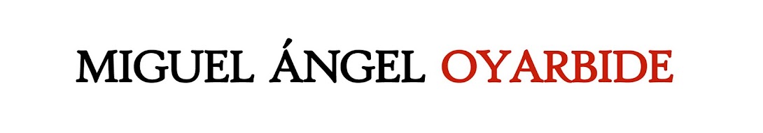 MIGUEL ANGEL OYARBIDE